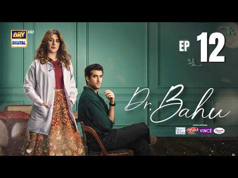 Doctor Bahu Episode 12