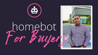 Homebot for Buyers