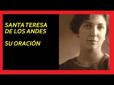 ORACIÓN DE SANTA TERESA DE LOS ANDES🙏🙏🙏❤❤❤❤