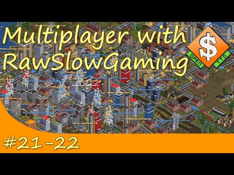 OpenTTD multiplayer with RawSlowGaming :: E21-22 (end)