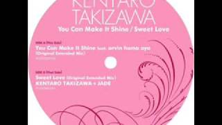 Sweet Love / Kentaro Takizawa + Jade
