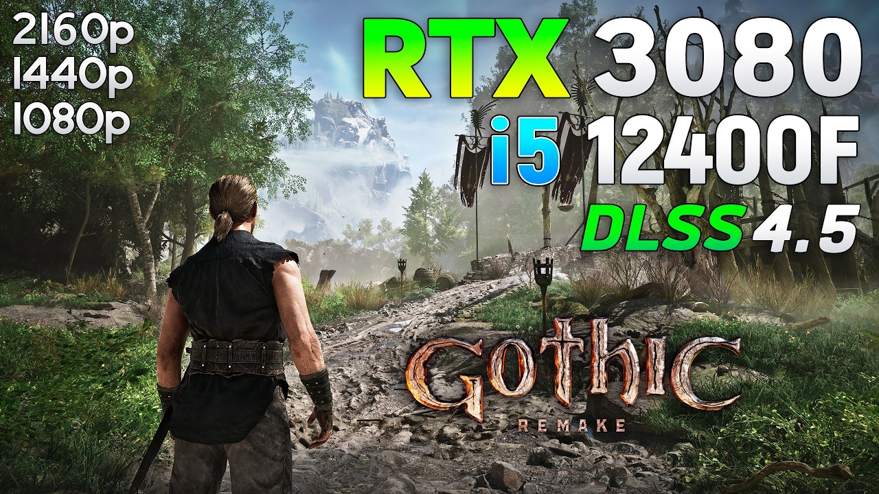 Gothic 1 Remake : RTX 3080 + i5 12400F | 1080p | 1440p | 4K
