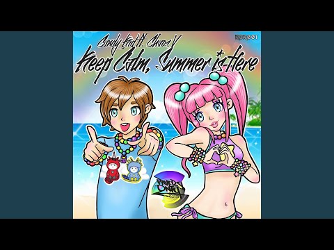 Keep Calm Summer is here