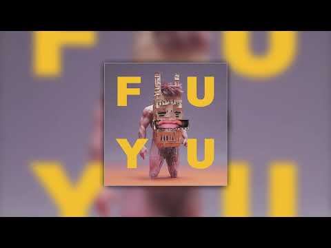 FU YU - "Good Feelings" (Ft. Blackway) (Official Audio)