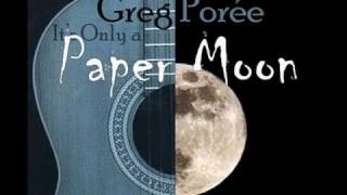 Greg Porée 'It's Only a Paper Moon' - promo clip