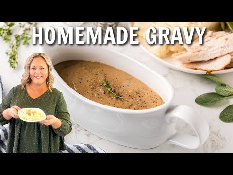 Homemade Gravy | Made With or Without Drippings!