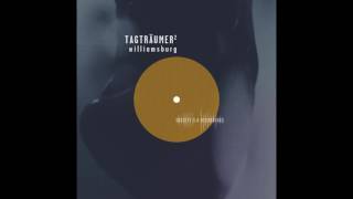 Tagträumer² - Williamsburg (Original Mix)