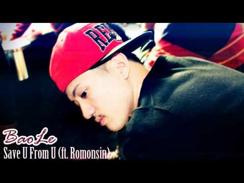 Bao Le - Save U From U (ft. Romonsin) Lyrics