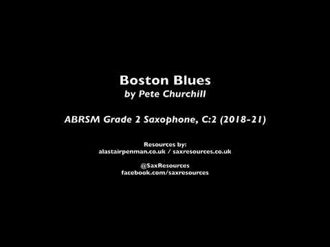 Boston Blues by Pete Churchill (ABRSM Grade 2 Saxophone)