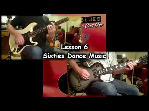 Sixties Dance Music - Lesson 6 - Rhythm and Blues You Can Use