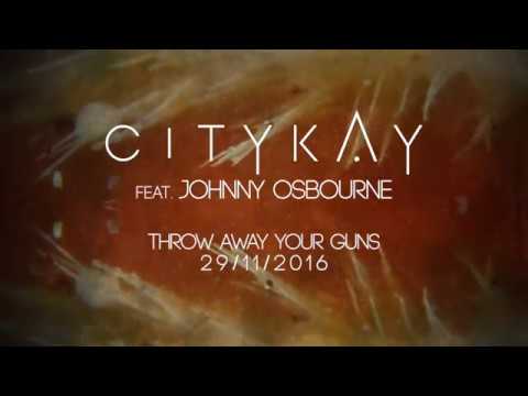 Teaser#01 - CITY KAY Feat. Johnny OSBOURNE - Throw Away Your Guns