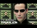 THE MATRIX Trailer 1999 Classic Trailer