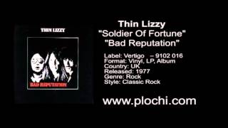 Thin Lizzy - Soldier Of Fortune / Bad Reputation