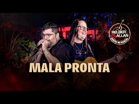 Relber e Allan - Mala Pronta - #ModãoNoRancho