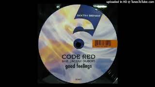 Code Red Feat. Jacqui Dubois – Good Feelings (DJ Cliff's Extended Remix)