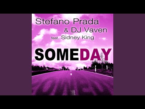 Someday (Radio Mix) (feat. Sidney King)