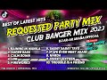 [ NEW ] RAINING IN MANILA BEST OF LATEST HITS REQUESTED CLUB BANGER PARTY MIX | DJ AR-AR ARAÑA 2023