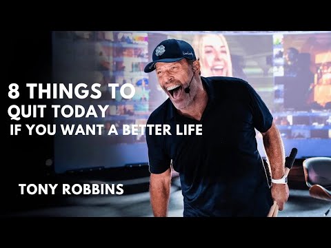 8 THINGS TO QUIT TODAY | TONY ROBBINS | Best Motivational Speech