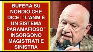 BUFERA SU NORDIO CHE DICE: "L'ANM È UN SISTEMA PARAMAFIOSO"  INSORGONO MAGISTRATI E SINISTRA
