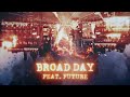 Offset & Future - Broad Day [1 Hour Loop]