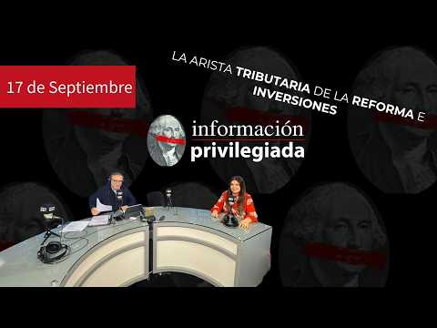Información Privilegiada AM — jueves 17 de septiembre