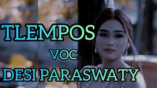 Download lagu TLEMPOS' voc - desi paraswaty III 2022 mp3