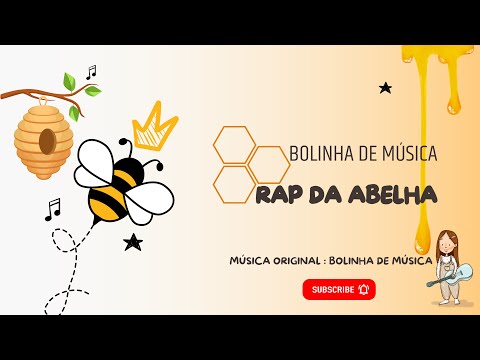 Rap da Abelha | Música para crianças | Infantil
