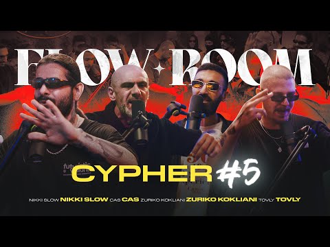 Flow Room ❘ Cypher #5 • NIKKI SLOW x CAS x ZURIKO KOKLIANI x TOVLY