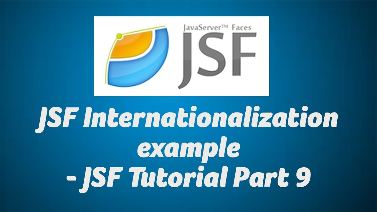 JSF Internationalization example - JSF Tutorial Part 9