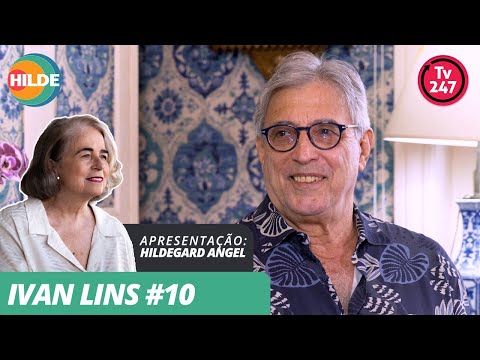 Conversations with Hildegard Angel - Ivan Lins #10