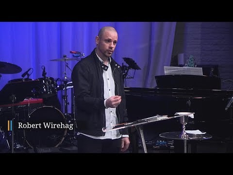 Predikan: Det finns kraft i Guds ord - Robert Wirehag
