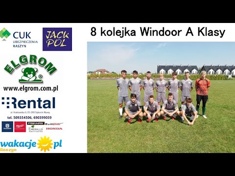 8 KOLEJKA A KLASY: KS II RASZYN VS PROGRES WARSZAWA