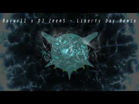 Raywell x DJ ZeemS - Liberty Day remix (4K 60FPS VIDEO)