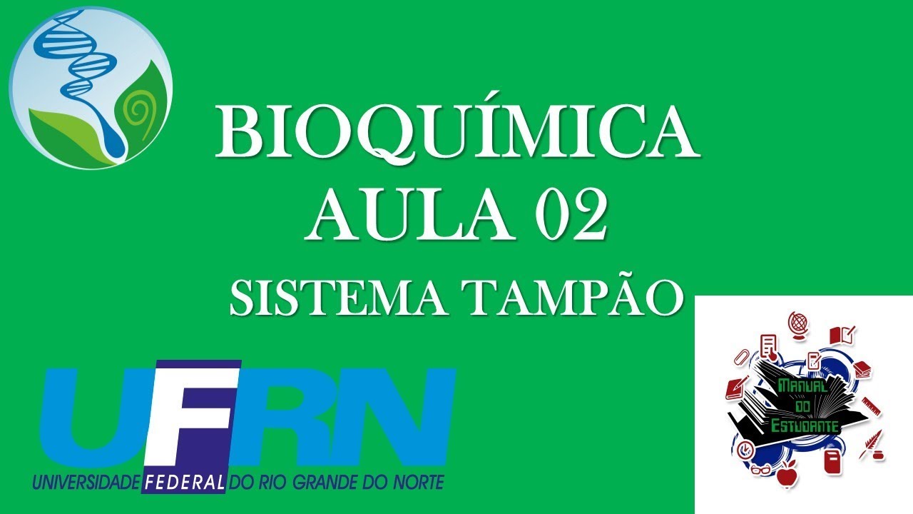 Aula 2 - Bioquímica - Sistema Tampão