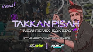 Download lagu DJ SAKERA TAKKAN PISAH VIRAL TIKTOK KSJ AUDIO BY @kmmusic1205  mp3