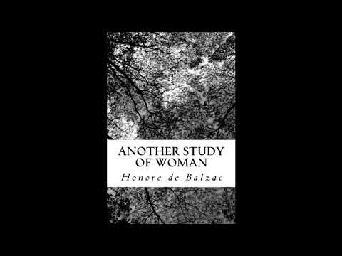 Another Study of Woman by Honore de Balzac — free full audiobook