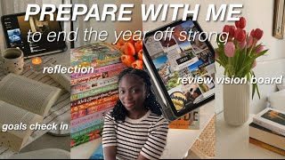 PREPARE WITH ME to end 2024 off strong 🩷 goal check in, recap & vision board