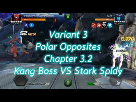 Variant 3 (Polar Opposites) | Chapter 3.2 Kang Boss VS  Stark Spidy | MCOC