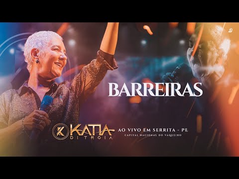 BARREIRAS / Kátia di Tróia Ao Vivo em Serrita - PE