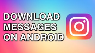 Download Instagram Messages | Retrieve DM