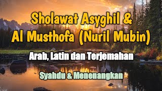 Download lagu Shalawat Asyghil & Al Musthofa (Nuril Mubin)-Arab, Latin, Terjemahan #sholawat #sholawatnabi mp3 Download lagu Shalawat Asyghil & Al Musthofa (Nuril Mubin)-Arab, Latin, Terjemahan #sholawat #sholawatnabi mp3