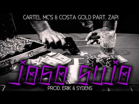 Cartel MC's & Costa Gold part. ZAPI - Jogo Sujo (prod. Erik & Sydens)