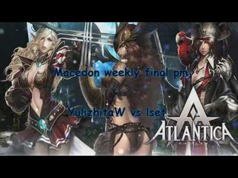 Macedon Weekly 2016/09/03 PM Final: YulizhitaW vs lset- Atlantica Online