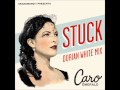 Caro Emerald - Stuck (Dorian White Mix) 