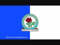 Blackburn Rovers Anthem - The Wild Rover 