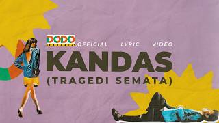 Download lagu Dodo Zakaria - Kandas (Tragedi Semata) |  Lyric Video mp3