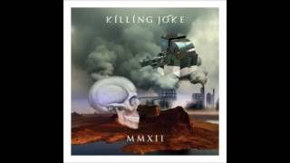 KILLING JOKE - New Uprising MMXII (2012) Bonus Track