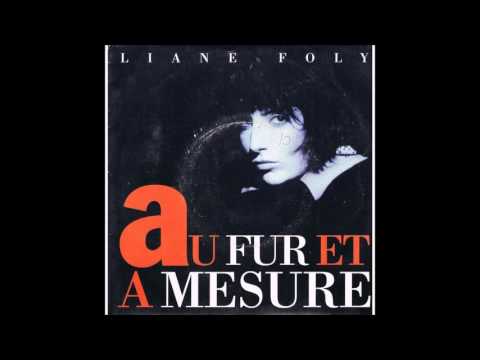 Liane Foly - Au Fur Et A Mesure