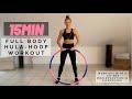15 min Hula - Hoop workout // Full body // with music // no talking