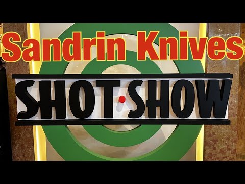 Sandrin Knives Shot Show 2023  Tungsten Carbide knives !!